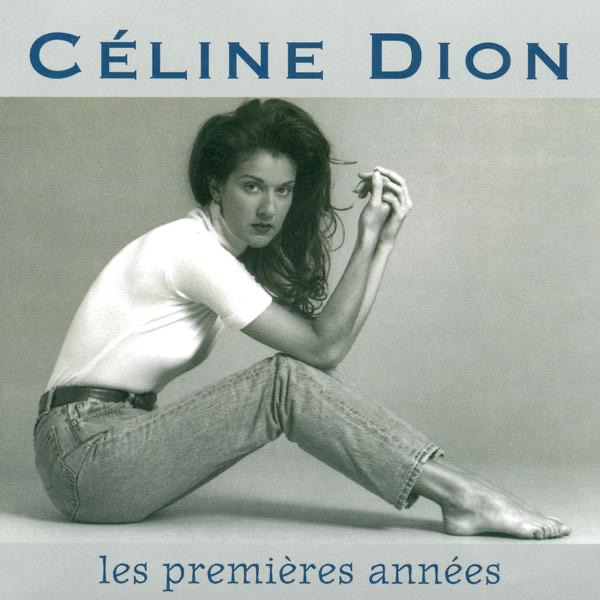 Обложка альбома «Les premières années» — Céline Dion