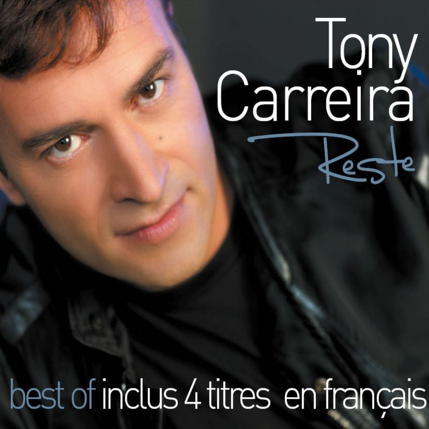 Reste (Best of Tony Carreira)