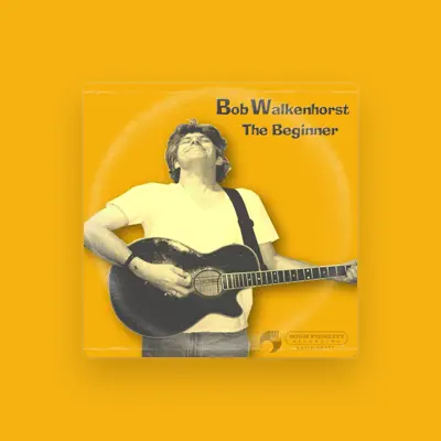 Listen to Bob Walkenhorst, watch music videos, read bio, see tour dates & more!