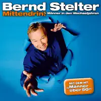 Ich Will Am Meer Sein — Bernd Stelter