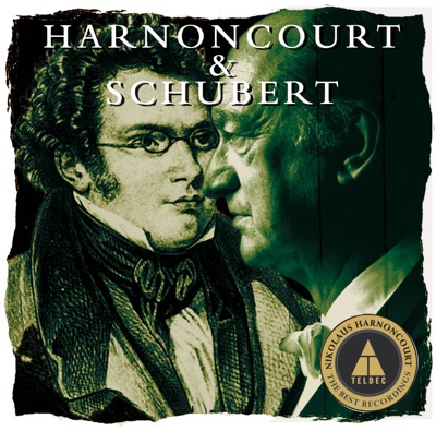 Harnoncourt Conducts Schubert