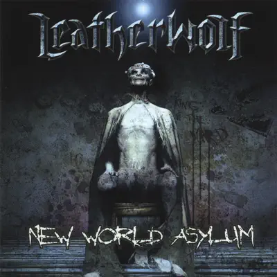 New World Asylum - Leatherwolf New World Asylum - Leatherwolf