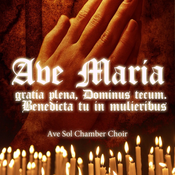 Обложка альбома «Ave Maria» — Ave Sol Chamber Choir