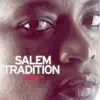 Salem Tradition - Lo Gou Nasyon