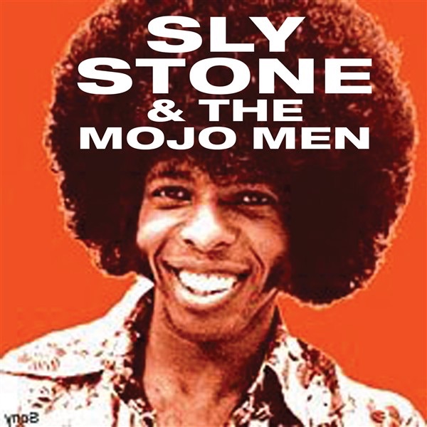 Обложка альбома «Sly Stone & The Mojo Men» — Sly Stone & The Mojo Men