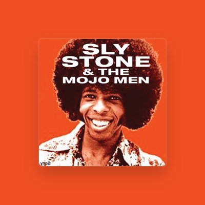Listen to Sly Stone & The Mojo Men, watch music videos, read bio, see tour dates & more!
