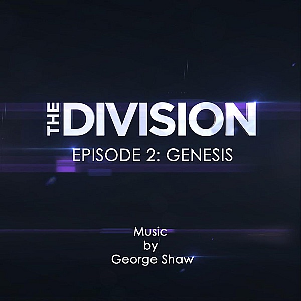 The Division Episode 2: Genesis