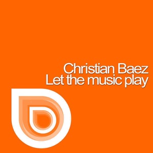 Let the Music Play (Original Mix)