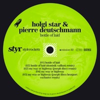 Holgi Star & Pierre Deutschmann - Bottle of Laid