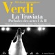 Verdi La Traviata préludes des actes I et III 100 classic masterpieces Single