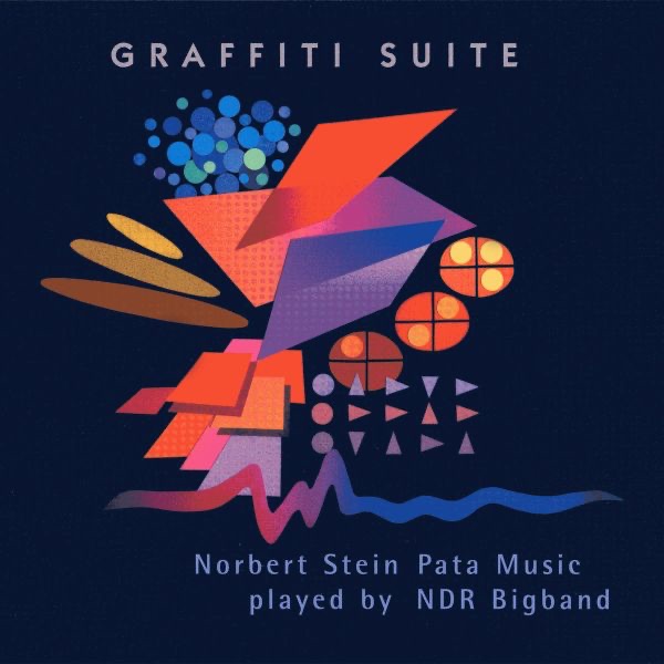 Обложка альбома «Graffiti Suite - Norbert Stein Pata Music Played By NDR Bigband» — NDR Big Band