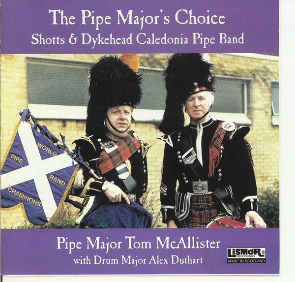 The Pipe Major's Choice (Pipe Major Tom McAllister)