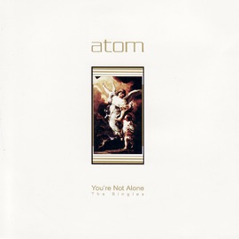 You're Not Alone (Jay Menace's Regaton Mix) Atom