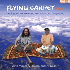 Flying Carpet (Groove Trance Music With Tabla and Didgeridoo)