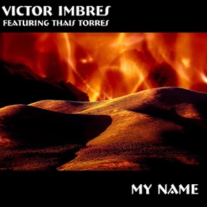 My Name (feat. Thais Torres) - EP