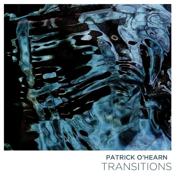 Обложка альбома «Transitions» — Patrick O'Hearn