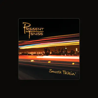Listen to Present Tense, watch music videos, read bio, see tour dates & more!
