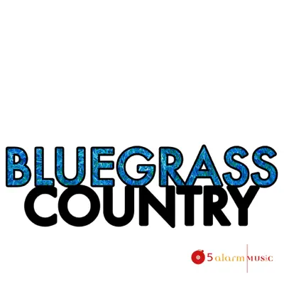 Listen to Bluegrass Country by Various Artists