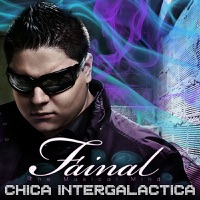 Chica Intergalactica - Single - Fainal