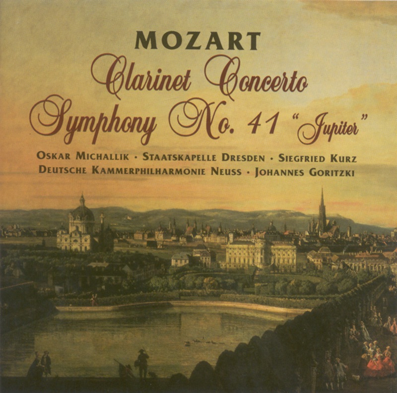 Обложка альбома «Mozart: Clarinet Concerto & Symphony No. 41, "Jupiter"» — Oskar Michallik & Staatskapelle Dresden
