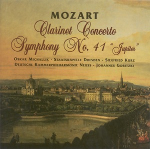 Mozart: Clarinet Concerto & Symphony No. 41, "Jupiter"