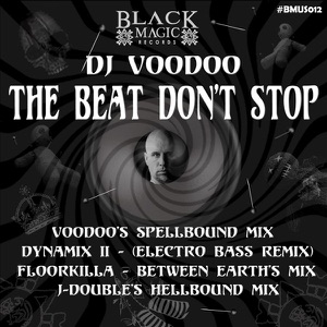 The Beat Don't Stop (Dynamix II Electro Bass Mix)