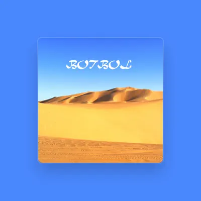 Listen to Botbol, watch music videos, read bio, see tour dates & more!