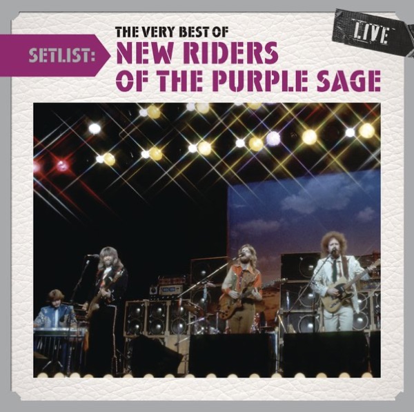 Setlist: The Very Best of New Riders of the Purple Sage (Live)