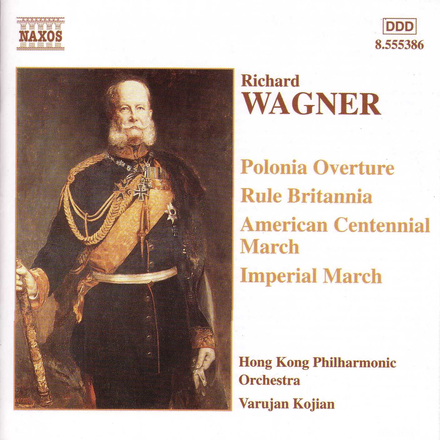 Wagner, R.: Polonia - Rule Britannia - Marches by Varujan Kojian & Hong Kong Philharmonic Orchestra album cover