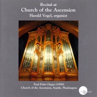 Vogel, Harald: Recital at Church of the Ascension - Harald Vogel