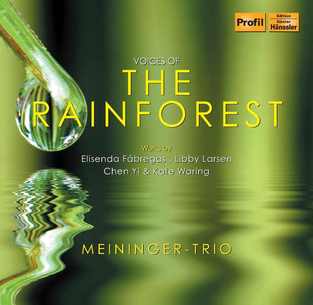 Обложка альбома «Voices of the Rainforest» — Meininger Trio