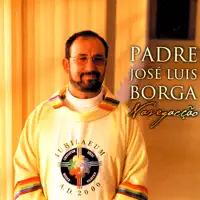 Põe Tua Mão — Padre José Luis Borga