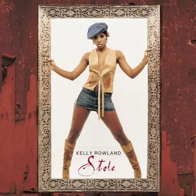 Listen to Stole - Single by Kelly Rowland