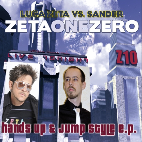 Cover Luca Zeta & Sander - Coming Back To You (2k10 Hands Up Extended Mix)