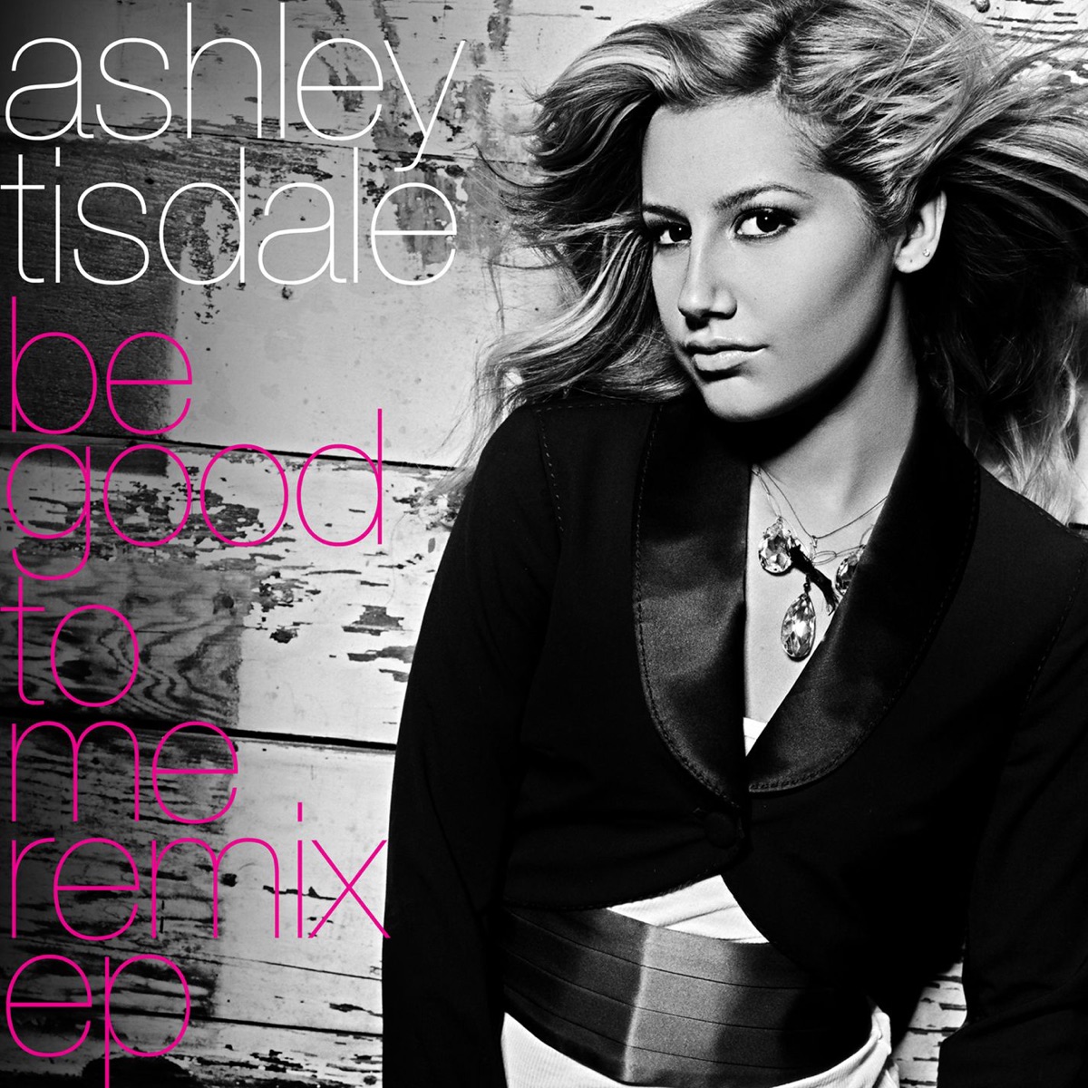 Be Good to Me - The Remixes cover