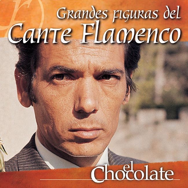 Обложка альбома «Figuras del Cante Flamenco» — El Chocolate