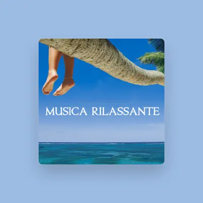 Listen to Musica Rilassante Relax, watch music videos, read bio, see tour dates & more!