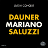 Charlie Mariano, Dino Saluzzi & Wolfgang Dauner - Dauner Mariano Saluzzi - Live In Concert (Jazz & TangoDauner Mariano Saluzzi LIVE IN CONCERT) artwork