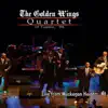 The Golden Wings Quartet - Keep Blessing Me