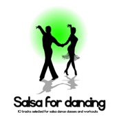 Salsa for Dancing (10 Tracks Selected for Dancing Classes and Workouts) artwork