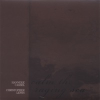 Calm the Raging Sea by Hanneke Cassel and Christopher Lewis on Apple Music
