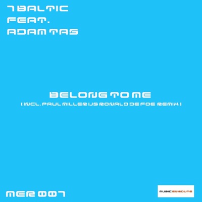 Belong To Me (feat. Adam Tas) - Single