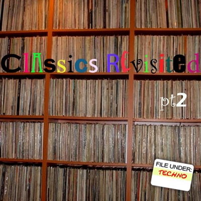 Classics Revisited, Pt. 2