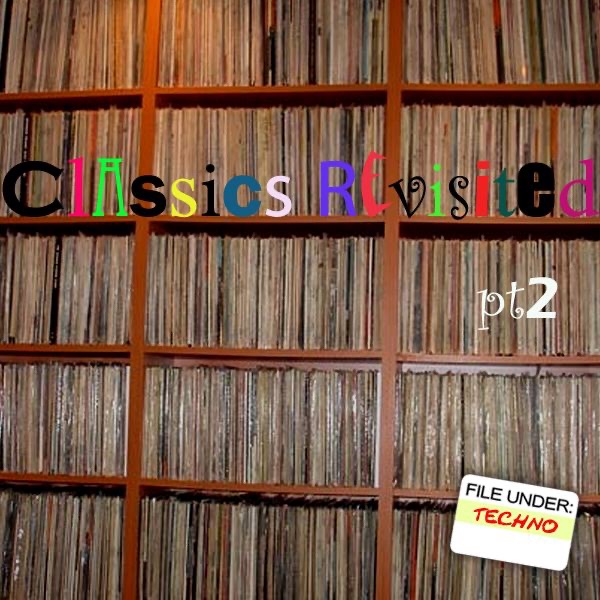 Classics Revisited, Pt. 2