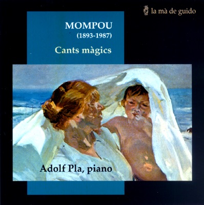 Mompou: Cants Màgics (Obres de joventut (1914-1923))