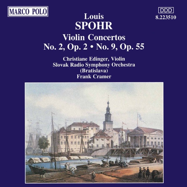 Spohr: Violin Concertos Nos. 2 & 9
