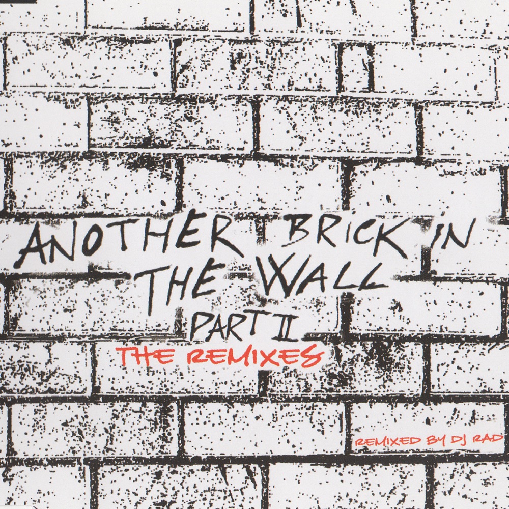 Обложка альбома «Another Brick In The Wall Part 2 - The Remixes» — Fee Waybill