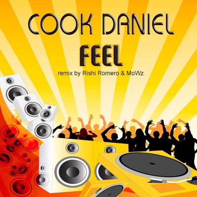 Feel (Remix by Rishi Romero & MoWz) - Single