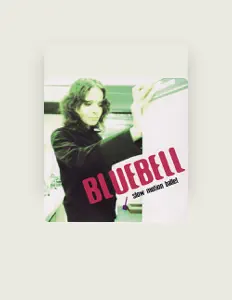 Listen to Bluebell, watch music videos, read bio, see tour dates & more!