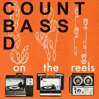 On the Reels - Count Bass D